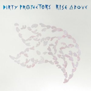 dirty projectors - Rise Above
