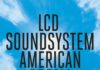 LCD Soundsystem - American Dream cover