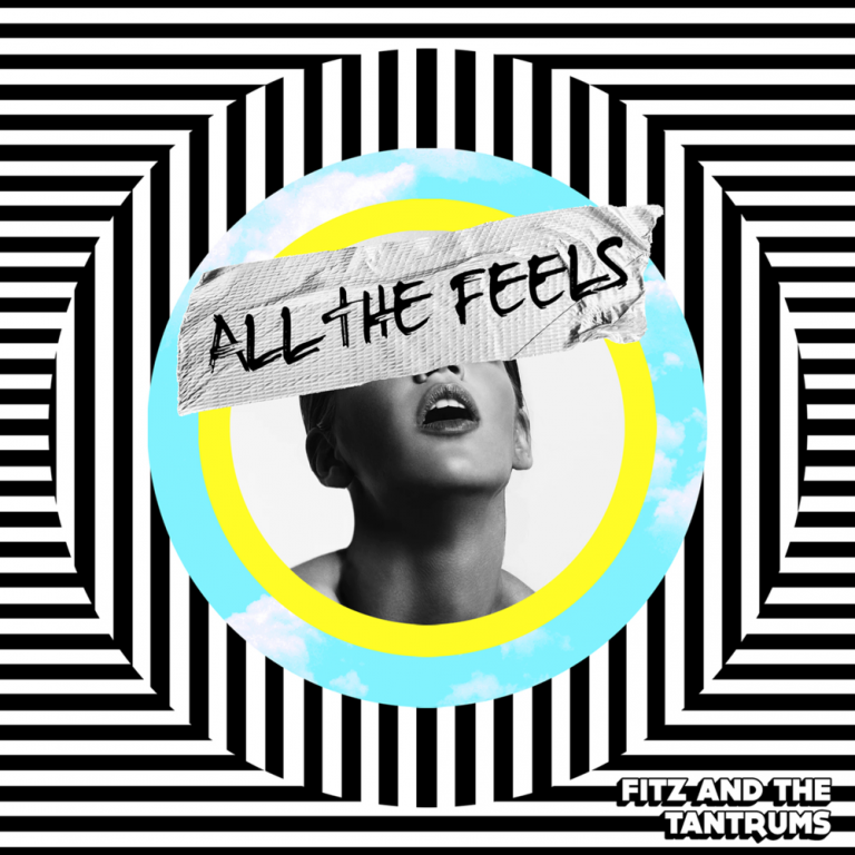 Fitz and the Tantrums – All the Feels