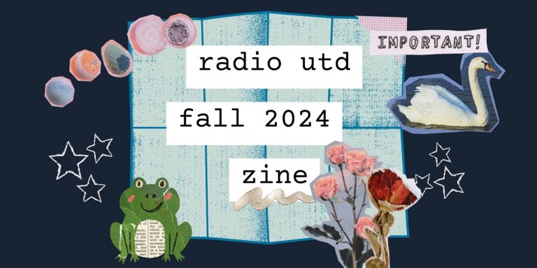 Radio UTD Zine: Fall 2024